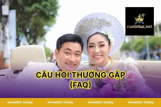 Câu hỏi thường gặp (FAQ)
